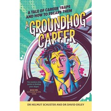 (英文圖書) A Groundhog Career: A Tale of Career Traps and How to Escape Them 平裝版, Practical Inspiration Publi..., 英文