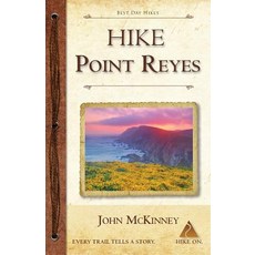 (英文圖書) Hike Point Reyes: Best Day Hikes in Point Reyes National Seashore 平裝版, Trailmaster / Olympus Press, 英文