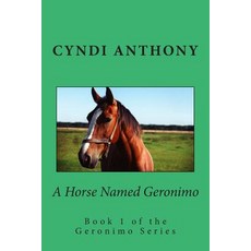 (英文圖書)A Horse Named Geronimo: The Great Escape 平裝版, Createspace Independent Pub..., 英文