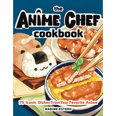 (英文圖書) The Anime Chef Cookbook: 75 Iconic Dishes from Your Favorite Anime 精裝版, Rock Point, 英文