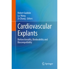 (英文圖書) Cardiovascular Explants: Biofunctionality Biodurability and Biocompatibility 精裝版, Springer, 英文