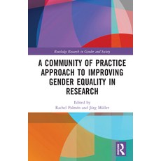 (英文圖書) A Community of Practice Approach to Improving Gender Equality in Research 精裝版, Routledge, 英文