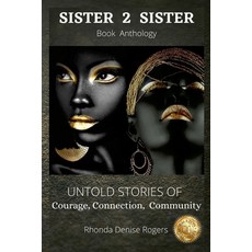 (英文圖書) Rhonda Denise Rogers: Sister 2 Sister 平裝版, Lulu.com, 英文