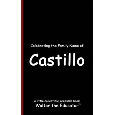 (英文圖書) Celebrating the Family Name of Castillo 平裝版, Silent King Books, 英文