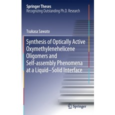 (英文圖書) Synthesis of Optically Active Oxymethylenehelicene Oligomers and Self-Assembly Phenomena at a... 精裝版, Springer, 英文