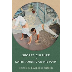 (英文圖書) Sports Culture in Latin American History 平裝版, University of Pittsburgh Press, English