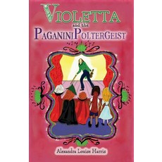 (英文圖書)Violetta and the Paganini Poltergeist 平裝版, Amici Musici, 英文