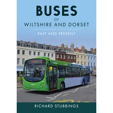 (英文圖書) Buses of Wiltshire and Dorset: Past and Present 平裝版, Amberley Publishing, 英文