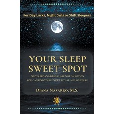 (英文圖書) Your Sleep Sweet Spot 平裝版, Diana Navarro M.S., 英文