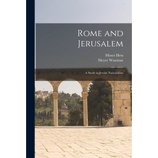 (英文圖書) Rome and Jerusalem: a Study in Jewish Nationalism 平裝版, Legare Street Press, 英文