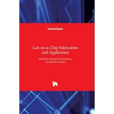(英文圖書) Lab-on-a-Chip Fabrication and Application 精裝版, Intechopen, 英文