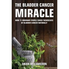 (英文圖書) The Bladder Cancer Miracle 精裝版, Inspired Publications, 英文
