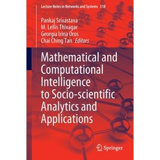 (英文圖書) Mathematical and Computational Intelligence to Socio-Scientific Analytics and Applications 平裝版, Springer, 英文