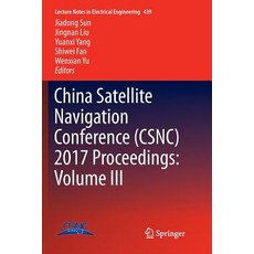 (英文圖書) China Satellite Navigation Conference (Csnc) 2017 Proceedings: Volume III 平裝版, Springer, 英文
