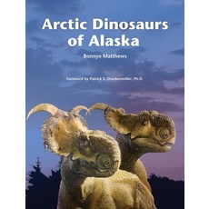 (英文圖書)Arctic Dinosaurs of Alaska 精裝版, Fathom Pub. Co., 英文