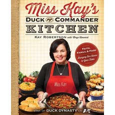 (英文圖書) Miss Kay's Duck Commander Kitchen: Faith Family and Food--Bringing Our Home to Your Table 平裝版, Howard Books, 英文