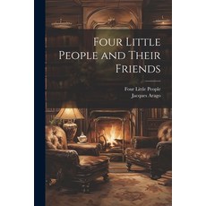 (英文圖書)Four Little People and Their Friends 平裝版, Legare Street Press, 英文