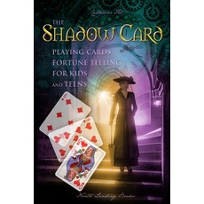 (英文圖書) The Shadow Card - Playing Cards Fortune Telling for Kids and Teens 平裝版, Stratostream LLC, 英文