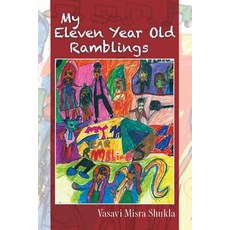 (英文圖書)My Eleven Year Old Ramblings 平裝版, Createspace Independent Pub..., 英文