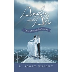 (英文圖書) Andy and Ali: A Love Story and Adventure 精裝版, WestBow Press, 英文