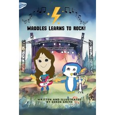(英文圖書)Waddles Learns to Rock! 平裝版, Independently Published, 英文