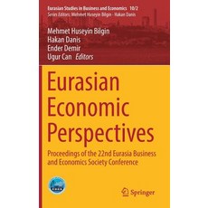 (英文圖書) Eurasian Economic Perspectives: Proceedings of the 22nd Eurasia Business and Economics Societ... 精裝版, Springer, 英文
