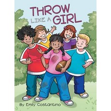 (英文圖書)Throw Like a Girl 精裝版, Archway Publishing, 英文