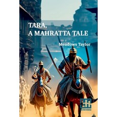 (英文圖書) Tara A Mahratta Tale 平裝版, Lector House, 英文