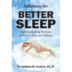 (英文圖書) Solutions for Better Sleep: Improve Sleeping Positions to Relieve Pain and Stiffness 平裝版, Kmf Books, 英文