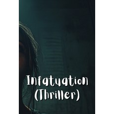 (英文圖書) Infatuation (Thriller) 平裝版, Ellery Fennimore, 英文