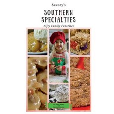 Savory's Southern Specialties: Fifty Family Favorites 精裝版, Stars Publishing, 英文