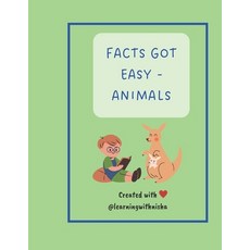 (英文圖書) Facts Got Easy - Animals 平裝版, Independently Published, 英文