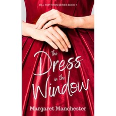 (英文圖書) The Dress in the Window 平裝版, Independently Published, 英文