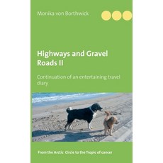 (英文圖書) Highways and Gravel Roads: Volume II Continuation of an entertaining travel diary 平裝版, Bod - Books on Demand, 英文