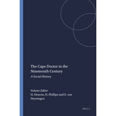 (英文圖書) The Cape Doctor in the Nineteenth Century: A Social History 平裝版, Brill, 英文