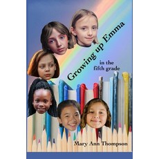 (英文圖書) Growing Up Emma: in the fifth grade 平裝版, Independently Published, 英文