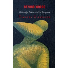 (英文圖書) Beyond Words: Philosophy Fiction and the Unsayable 平裝版, Lexington Books, 英文