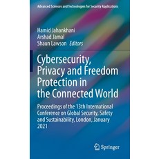 (英文圖書) Cybersecurity Privacy and Freedom Protection in the Connected World: Proceedings of the 13th... 精裝版, Springer, 英文