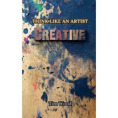 (英文圖書) Think Like an Artist 平裝版, Creative Arts Management Ou, 英文