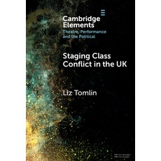 (英文圖書) Staging Class Conflict in the UK 精裝版, Cambridge University Press, 英文