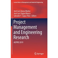 Project Management and Engineering Research: Aeipro 2019 精裝版, Springer, 英文