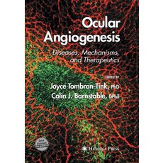 (英文圖書) Ocular Angiogenesis: Diseases Mechanisms and Therapeutics 平裝版, Humana, 英文