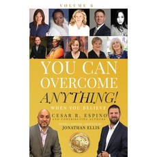 (英文圖書) You Can Overcome Anything!: Volume 6 When You Believe 平裝版, Cesar R Espino, 英文