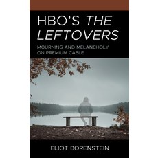 (英文圖書) HBO's The Leftovers: Mourning and Melancholy on Premium Cable 精裝版, Lexington Books, 英文