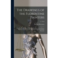 (英文圖書) The Drawings of the Florentine Painters: Classified Criticised and Studied as Documents in t... 精裝版, Legare Street Press, 英文