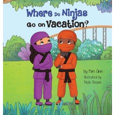 (英文圖書)Where Do Ninjas Go on Vacation? 精裝版, Lucky Four Press, 英文