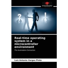 (英文圖書) Real-time operating system in a microcontroller environment 平裝版, Our Knowledge Publishing, 英文