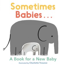 (英文圖書) Sometimes Babies...: A Book for a New Baby Board Books, Nosy Crow, 英文, 硬頁書