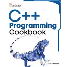 (英文圖書) C++ Programming Cookbook: Proven solutions using C++ 20 across functions file I/O streams ... 平裝版, Gitforgits, 英文
