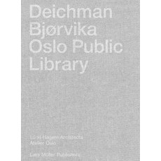 (英文書) Deichman Bjørvika： Oslo Public Library 精裝版, Lars Muller Publishers, 英文